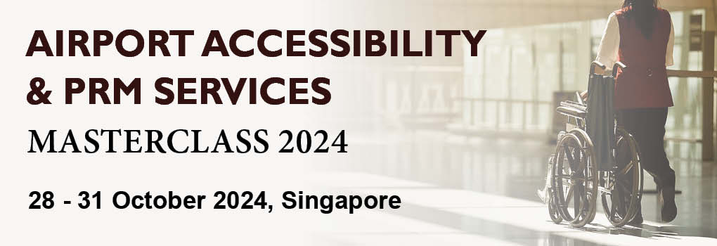 Airport Accessibility & PRM Services Masterclass 2024